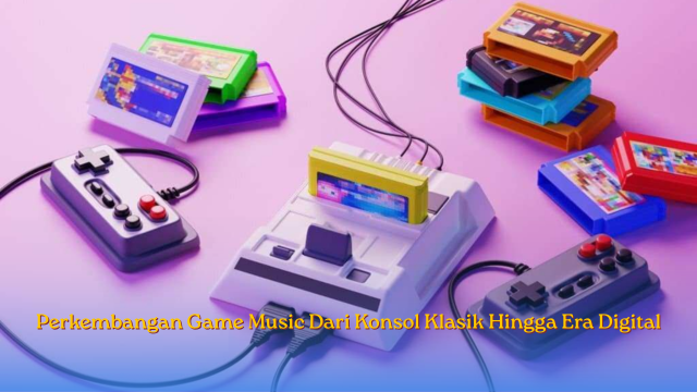 Perkembangan Game Music